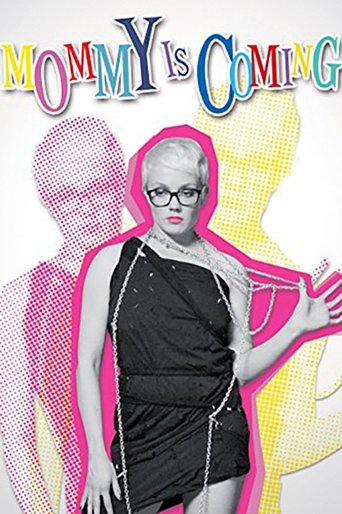 Mommy Is Coming (2012)