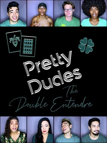 Poster of Pretty Dudes: The Double Entendre
