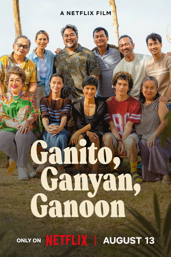 Ganito, Ganyan, Ganoon
