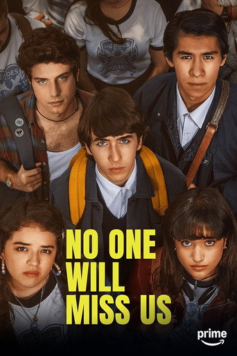 No One Will Miss Us