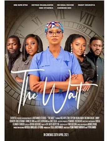 The Wait (2021) – Nollywood Movie