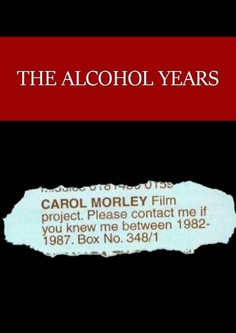 The Alcohol Years (2000) The Alcohol Years (2000)