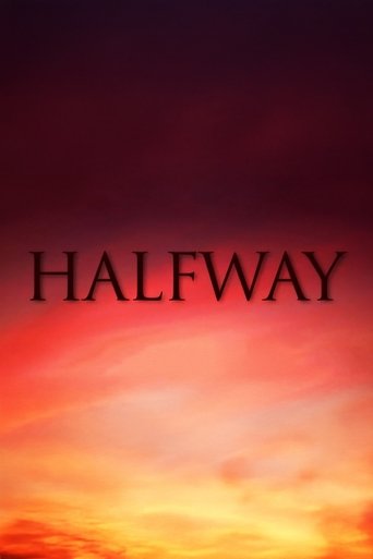 Halfway (2009)