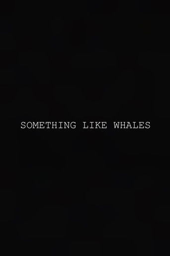 Something Like Whales poster