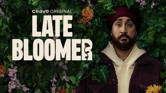 Late Bloomer (2024- )