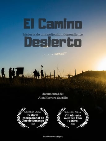 El camino desierto: historia de una película independiente