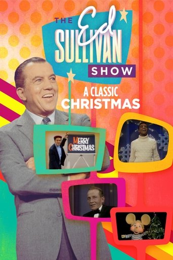 A Classic Christmas from The Ed Sullivan Show (1992) A Classic Christmas from The Ed Sullivan Show (1992)