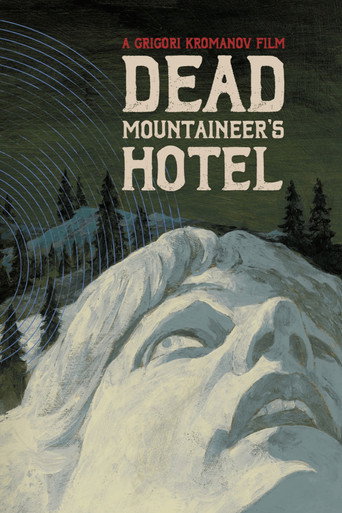 Dead Mountaineer's Hotel