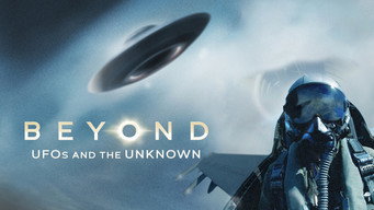 Beyond: UFOs and the Unknown (2024)
