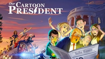 #8 Our Cartoon President