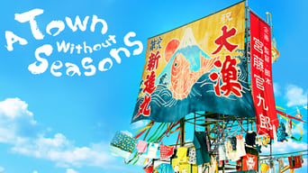 #8 A Town Without Seasons