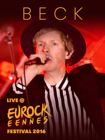 Beck - Live At Eurockéennes Festival 2016 poster