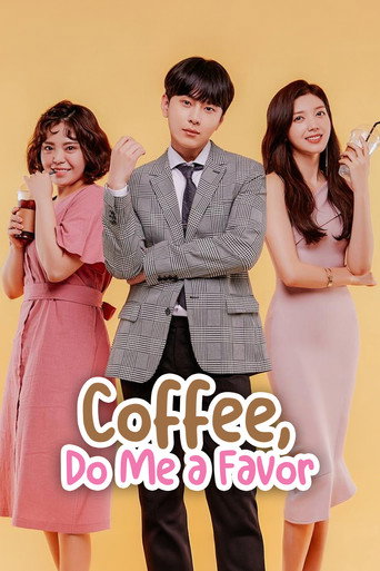 Coffee, Do Me a Favor