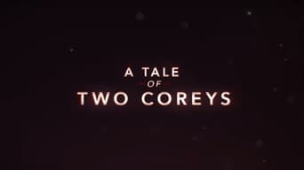 A Tale of Two Coreys (2018)