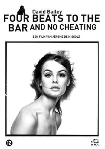 David Bailey: Four Beats to the Bar and No Cheating en streaming 