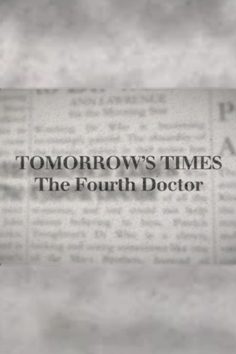 Tomorrow's Times: The Fourth Doctor