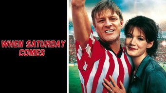 When Saturday Comes (1996)