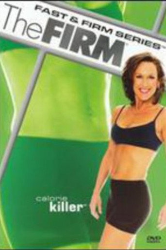 The Firm - Calorie Killer (2004)