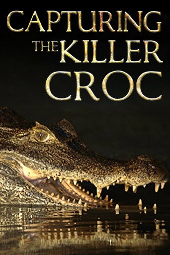 Capturing the Killer Croc — Pôsteres 2