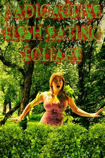 Radioactive Flesh Eating Foliage