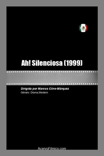 Ah! Silenciosa (1999)