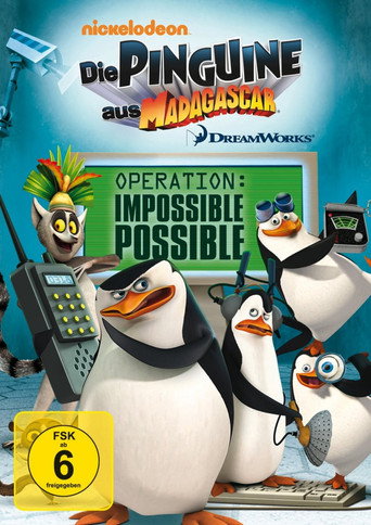 Die Pinguine aus Madagascar - Operation: Impossible Possible