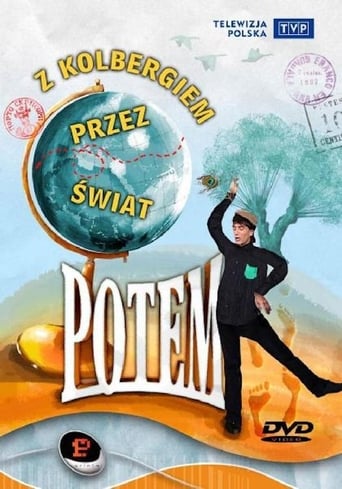 Kabaret Potem - Z Kolbergiem przez świat