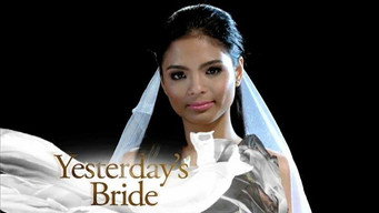 Yesterday's Bride (2012-2013)