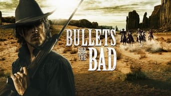 Bullets for the Bad (2023)