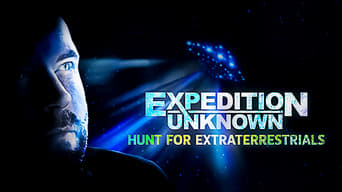#1 Expedition Unknown: Hunt for ExtraTerrestrials