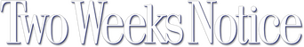 Two Weeks Notice logo