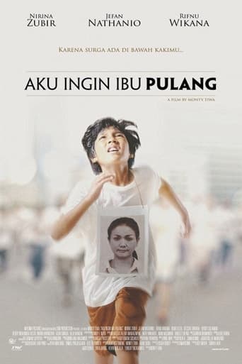 Poster of Aku Ingin Ibu Pulang