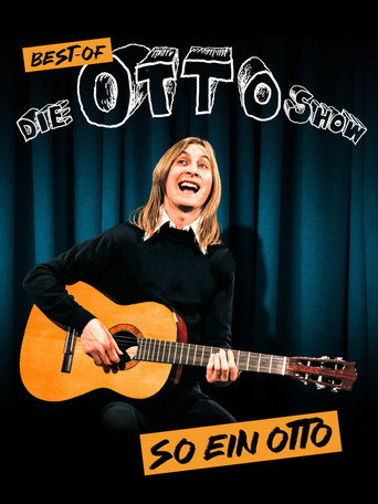 So ein Otto: Best-of: Die Otto Show