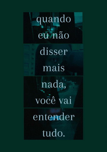 quando eu não disser mais nada, você vai entender tudo. poster