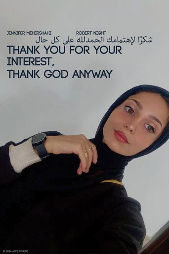 Thank You for Your Interest, Thank God Anyway (2024)