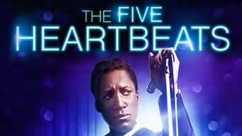#5 The Five Heartbeats