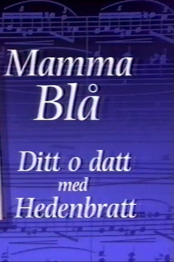 Cartell de Mamma Blå - Ditt o datt med Hedenbratt
