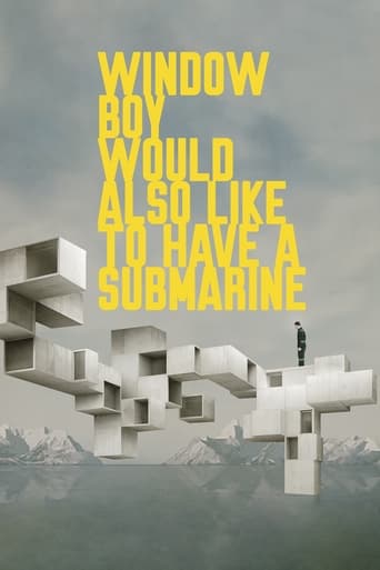 Poster of Window Boy Would Also Like to Have a Submarine