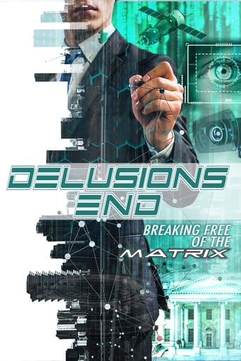 Poster för Delusions End: Breaking Free of the Matrix