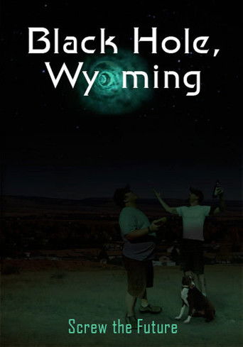 Black Hole Wyoming (2021)
