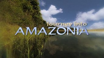 Journey Into Amazonia - S1E01