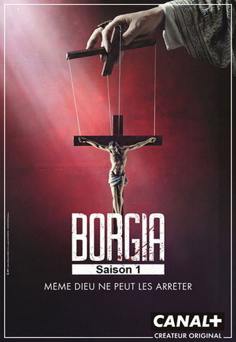 Borgia - S1 - Épisode 7 : Manœuvres - Affiche