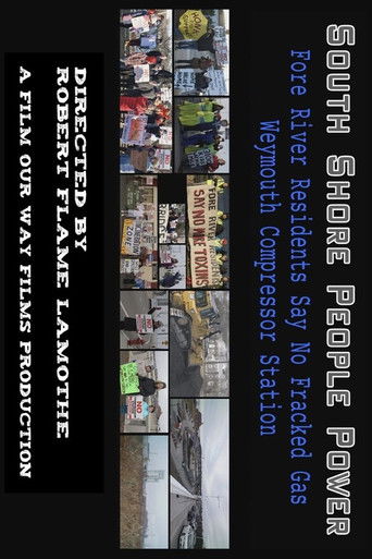 South Shore People Power, Fore River Residents Say NO Fracked Gas Weymouth Compressor Station poster