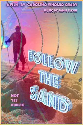 Follow the Sand (2024)