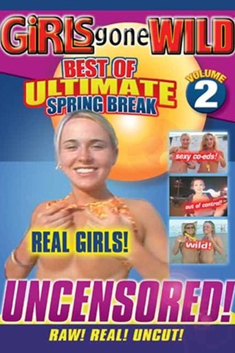 Girls Gone Wild: Ultimate Spring Break Volume 2 (2003)