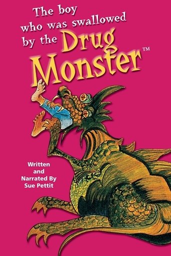 The Boy Who Was Swallowed by the Drug Monster (1994)