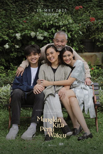 Mungkin Kita Perlu Waktu (2025)