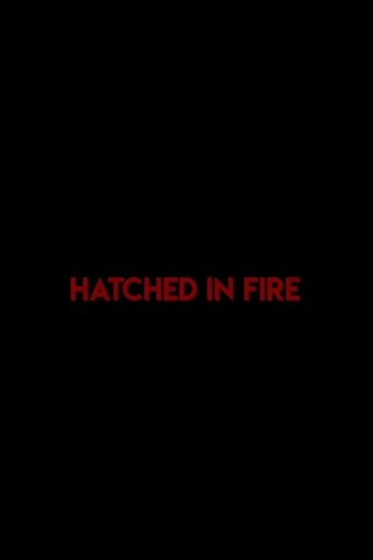 Hatched in Fire poster