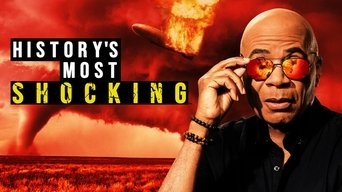History's Most Shocking - S1E01