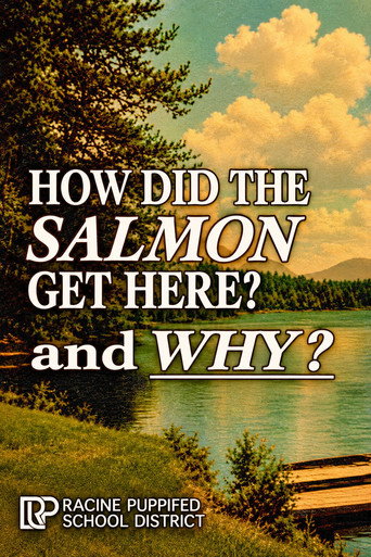 How Did the Salmon Get Here?